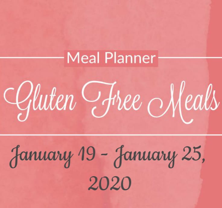 Gluten Free Meal Plan – Updated Weekly!