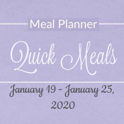 Meal Plan for Quick Meals – Updated Weekly!